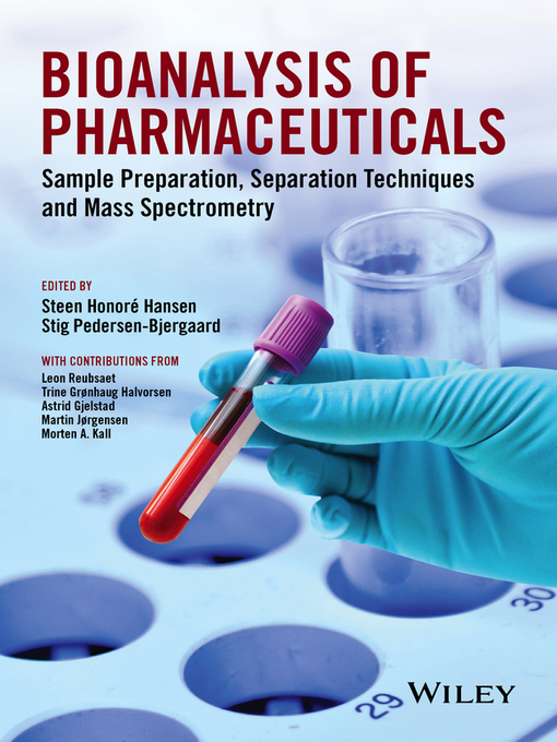 Title details for Bioanalysis of Pharmaceuticals by Steen Honorï¿½ Hansen - Available